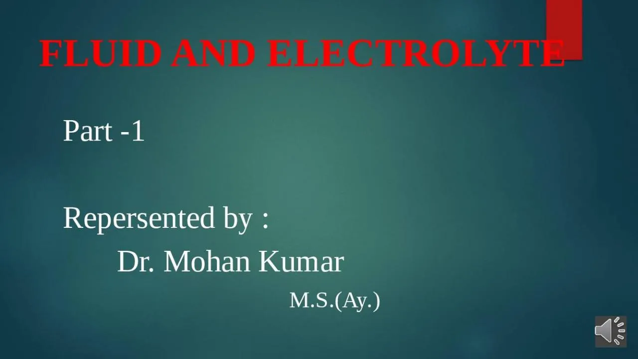 PPT-FLUID AND ELECTROLYTE Part -1