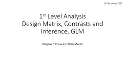 1 st  Level Analysis Design Matrix, Contrasts and Inference, GLM