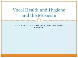 The key to a long, healthy singing career