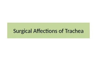 Surgical Affections of Trachea