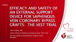 Efficacy and Safety of an External Support Device for Saphenous Vein Coronary Bypass Grafts: