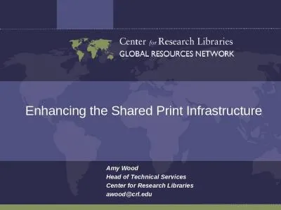 Enhancing the Shared Print Infrastructure