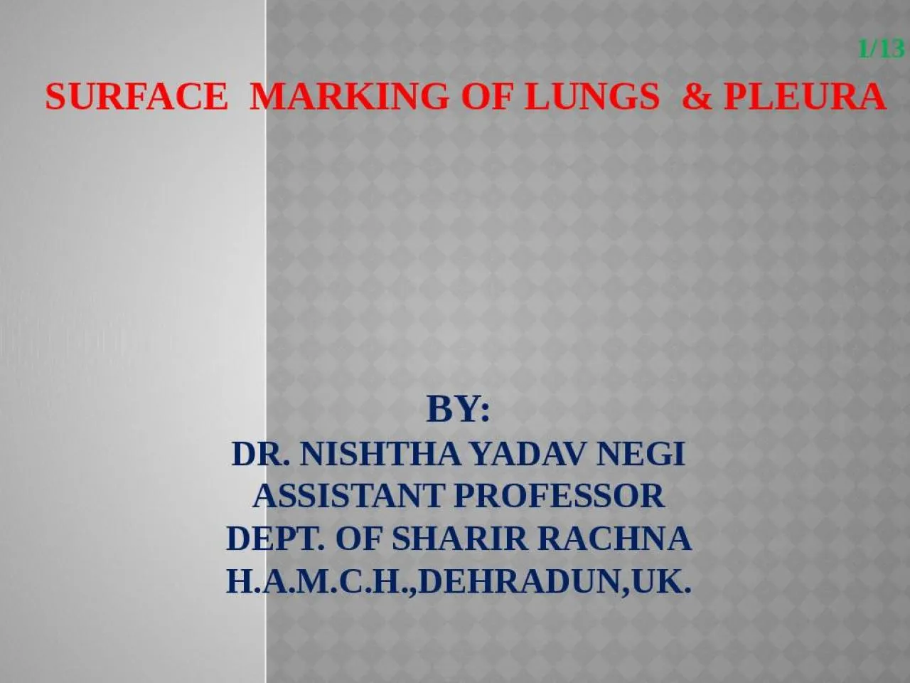 PPT-BY: DR. NISHTHA YADAV NEGI