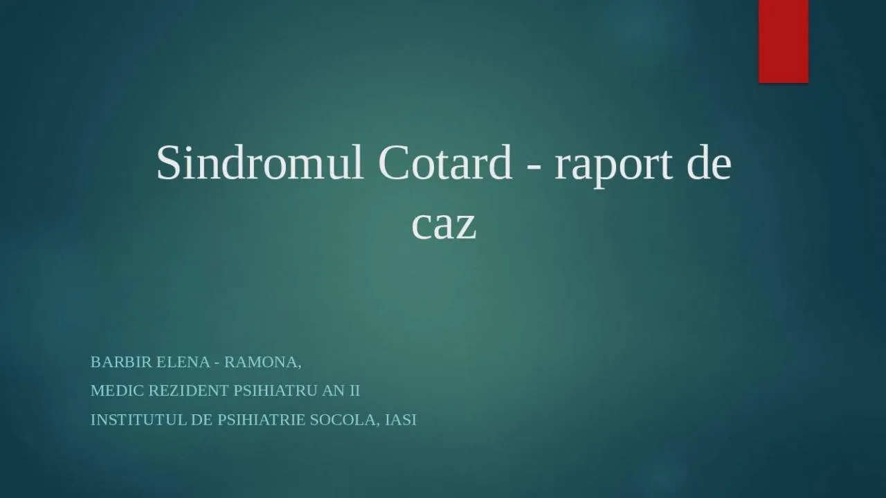 PPT-Sindromul Cotard - raport de caz