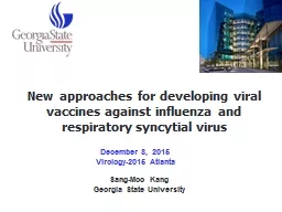 New approaches for developing viral vaccines against influenza and respiratory syncytial