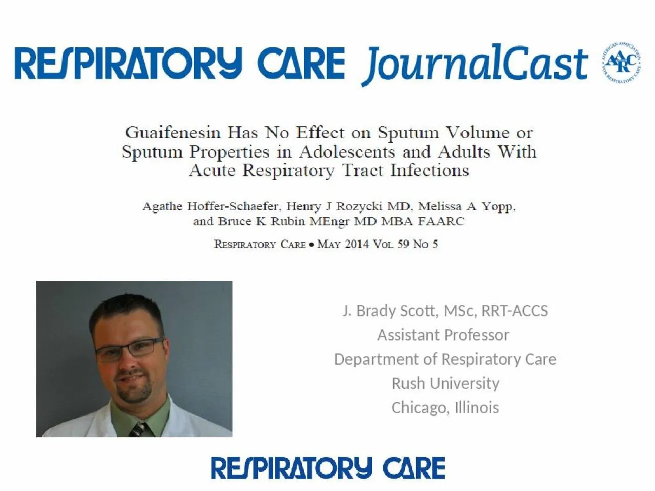 PPT-J. Brady Scott, MSc , RRT-ACCS