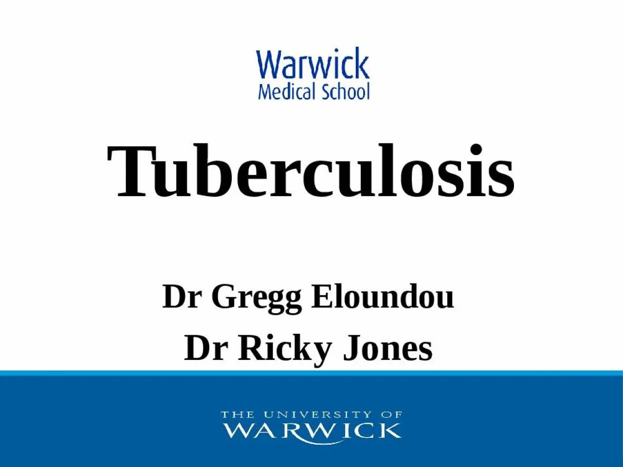 PPT-Tuberculosis Dr Gregg Eloundou