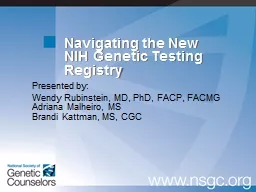 Navigating the New  NIH Genetic Testing Registry
