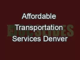 Affordable Transportation Services Denver