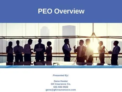 PEO Overview Presented By: