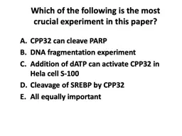 PPT-Which of the following is the most crucial experiment in this paper?