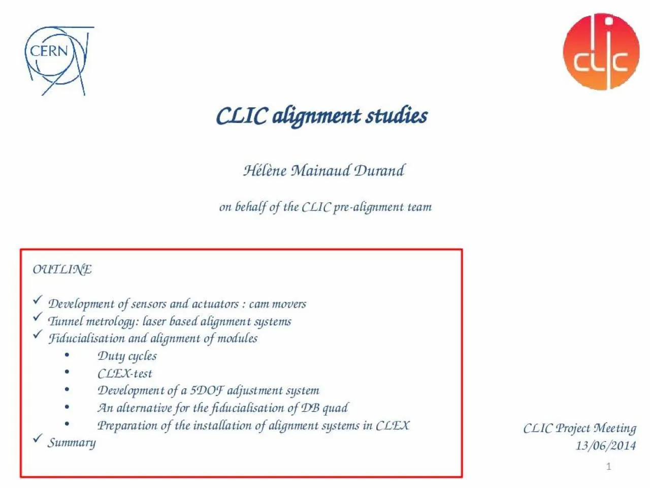 PPT-CLIC alignment studies OUTLINE