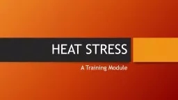 HEAT STRESS   A Training Module