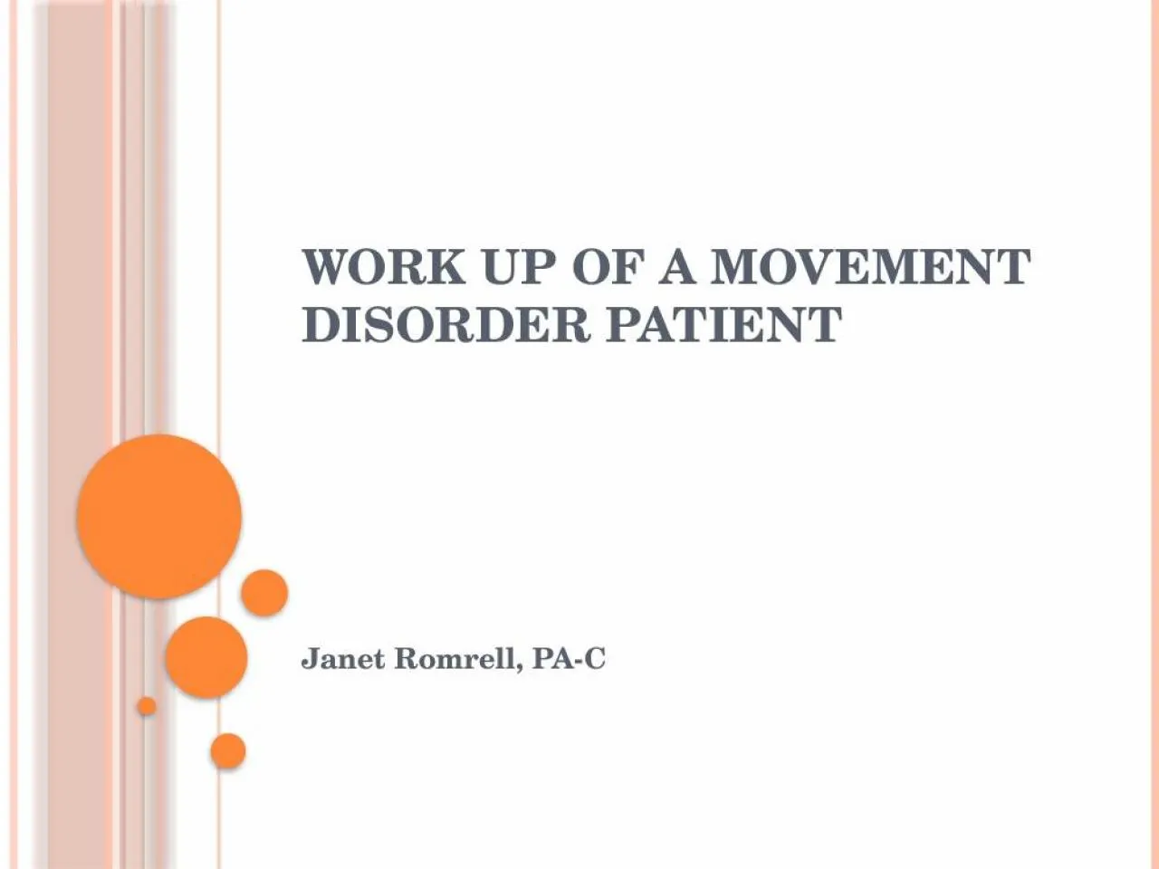 PPT-Work up of a movement disorder patient