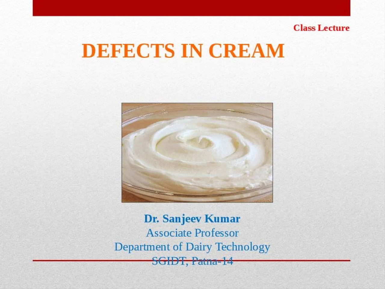 PPT-DEFECTS IN CREAM Class Lecture