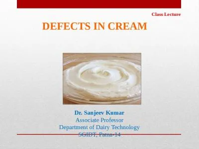 DEFECTS IN CREAM    Class Lecture