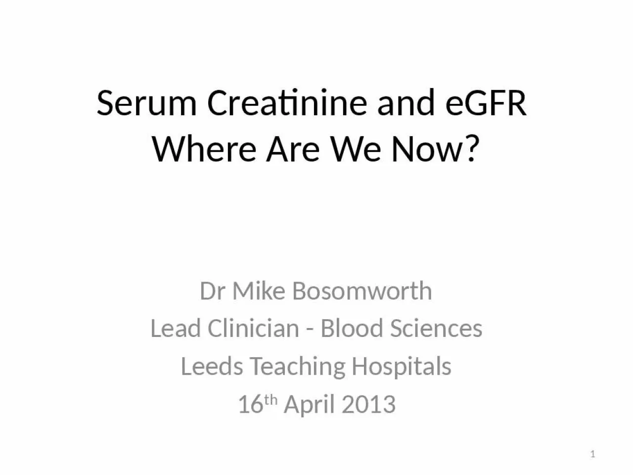 PPT-Serum Creatinine and