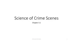 Science of Crime Scenes Chapter 3.1