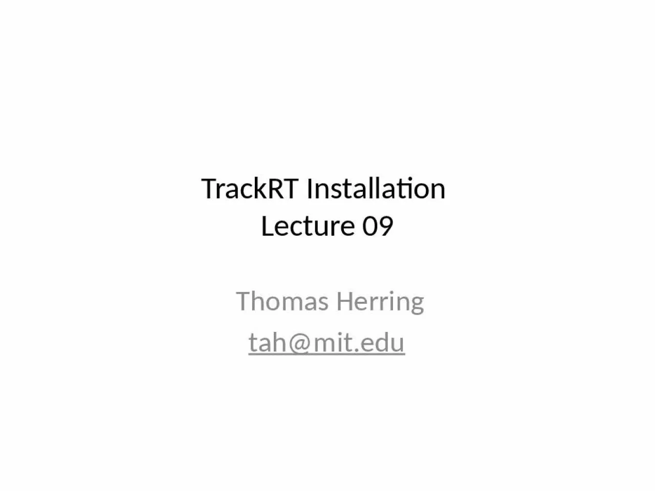 PPT-TrackRT Installation Lecture