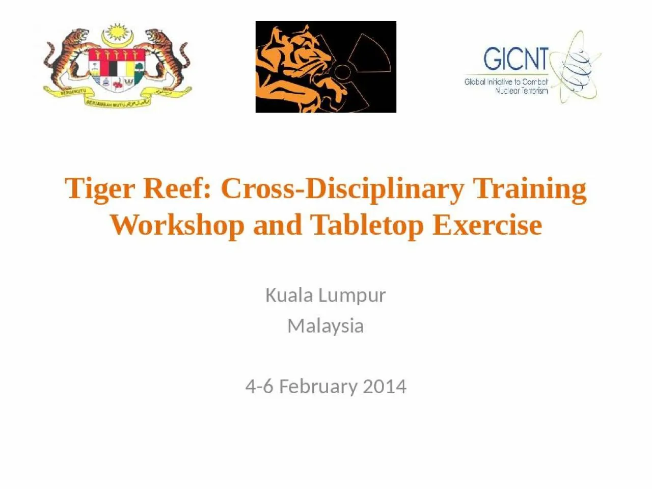 PPT-Tiger Reef: Cross-Disciplinary Training Workshop and