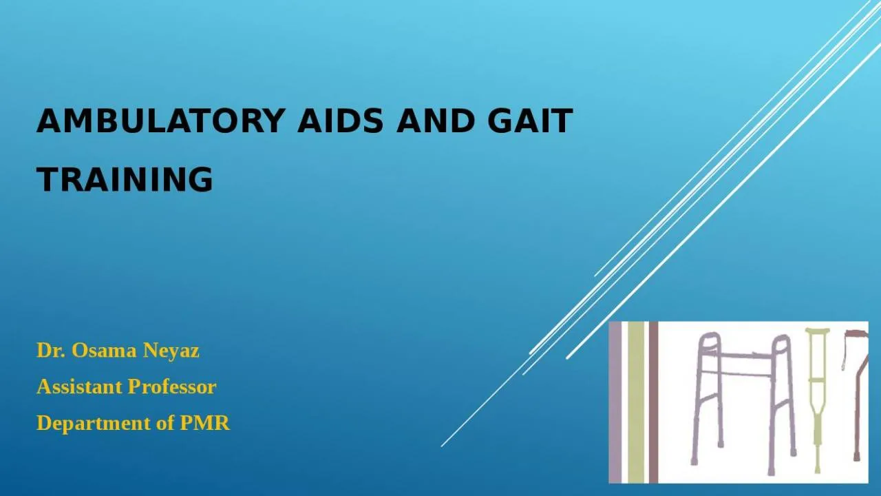 PPT-Ambulatory aids and gait training