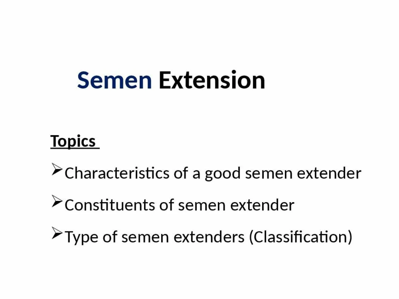 PPT-Semen Extension Topics