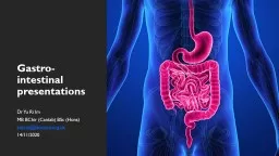 Gastro-intestinal presentations