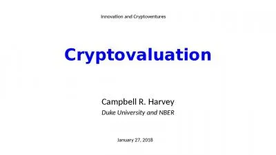 Cryptovaluation Campbell R. Harvey