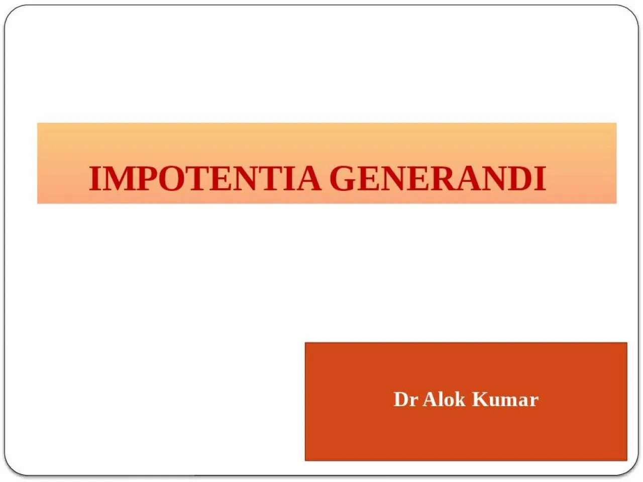 PPT-IMPOTENTIA GENERANDI