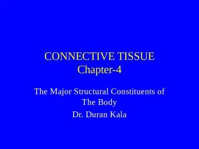 CONNECTIVE TISSUE Chapter-4