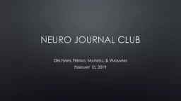 Neuro Journal Club Drs  Harn, Freitag, Maxwell, & Walmann