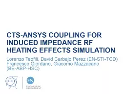 CTS-ANSYS COUPLING FOR INDUCED IMPEDANCE RF HEATING EFFECTS SIMULATION