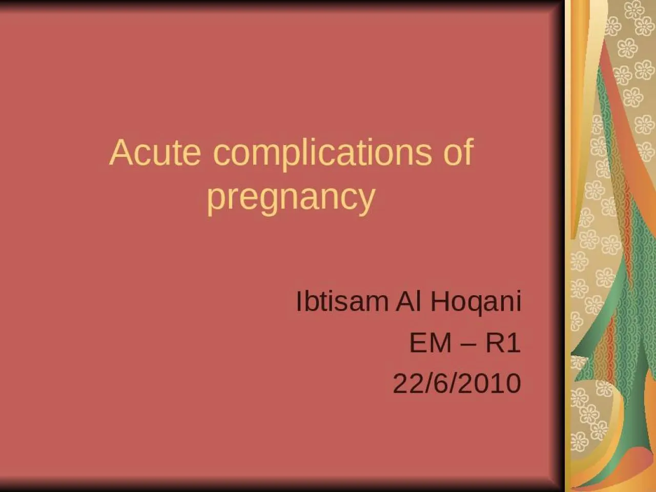 PPT-Acute complications of pregnancy