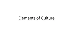 Elements  of Culture  Society and Culture
