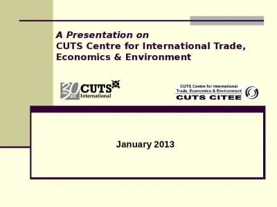 A Presentation on CUTS Centre for International Trade, Economics & Environment