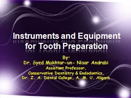 Instruments and Equipment for Tooth Preparation