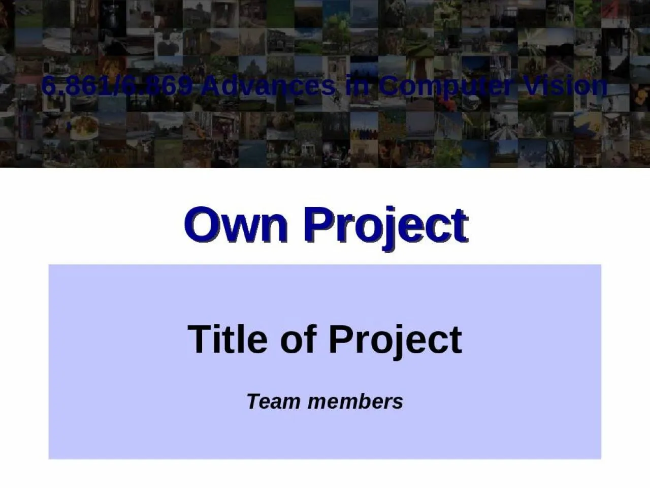 PPT-Title of Project Team members