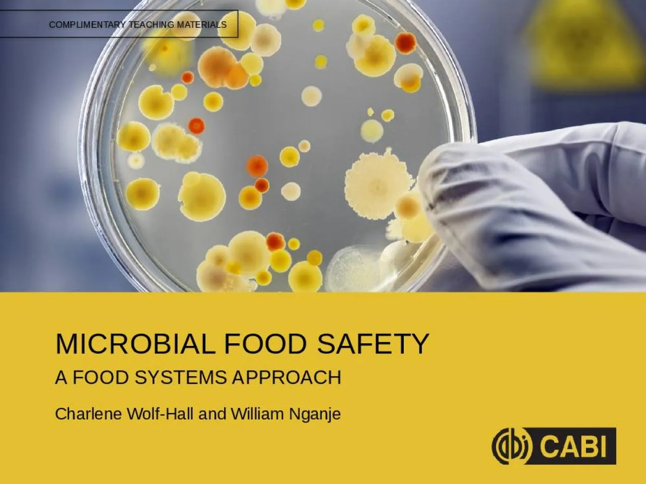 PPT-MICROBIAL FOOD SAFETY A FOOD SYSTEMS APPROACH