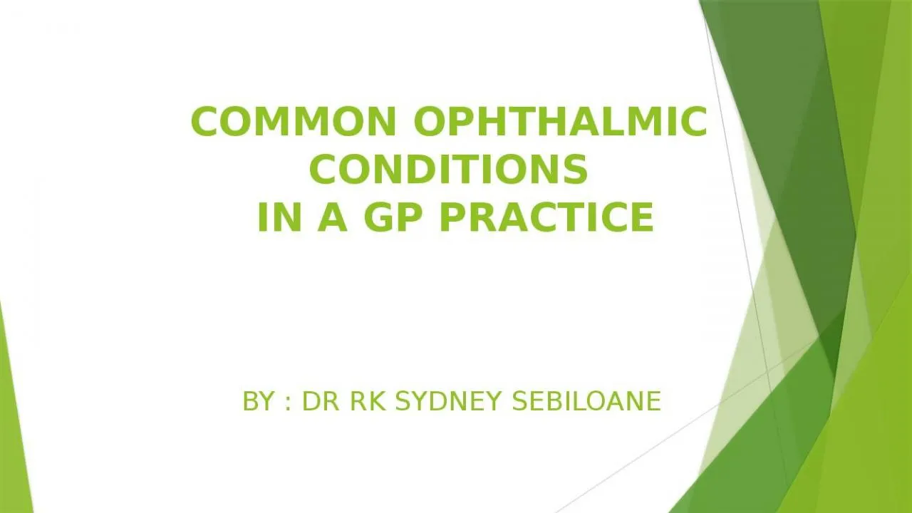 PPT-COMMON OPHTHALMIC CONDITIONS