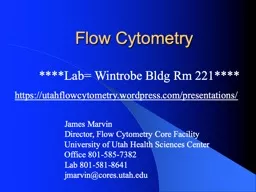 Flow Cytometry James  Marvin