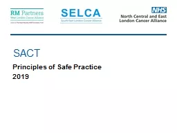 SACT Principles of Safe Practice