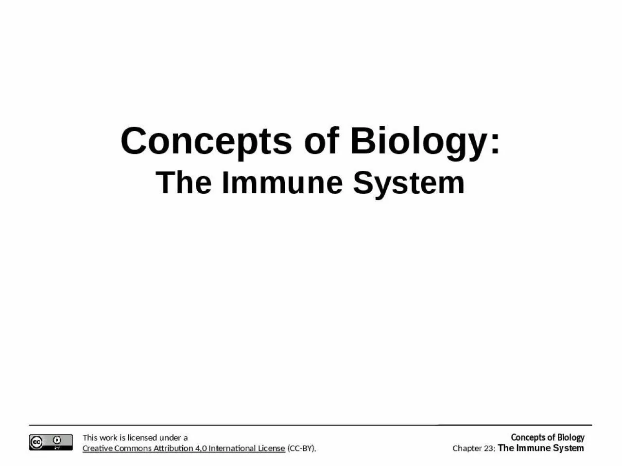 PPT-Concepts of Biology: The Immune System