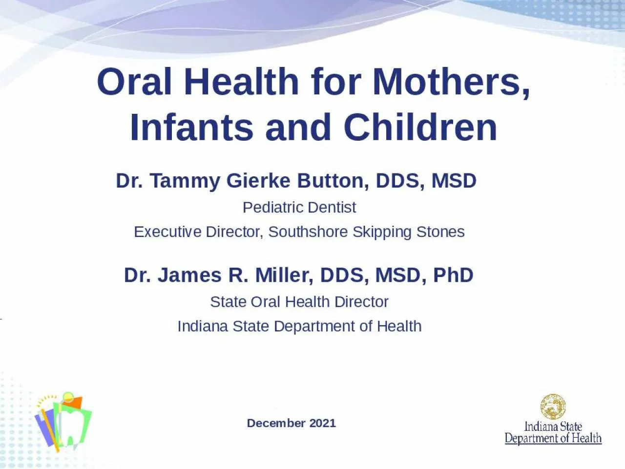 PPT-Oral Health for Mothers, Infants and Children