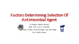 Factors Determining Selection Of Antimicrobial Agent
