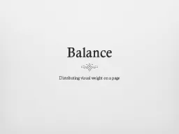 Balance Distributing visual weight on a page