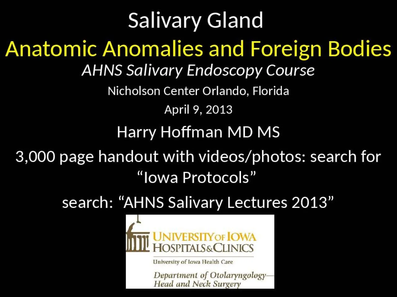 PPT-Salivary Gland Anatomic Anomalies and Foreign Bodies