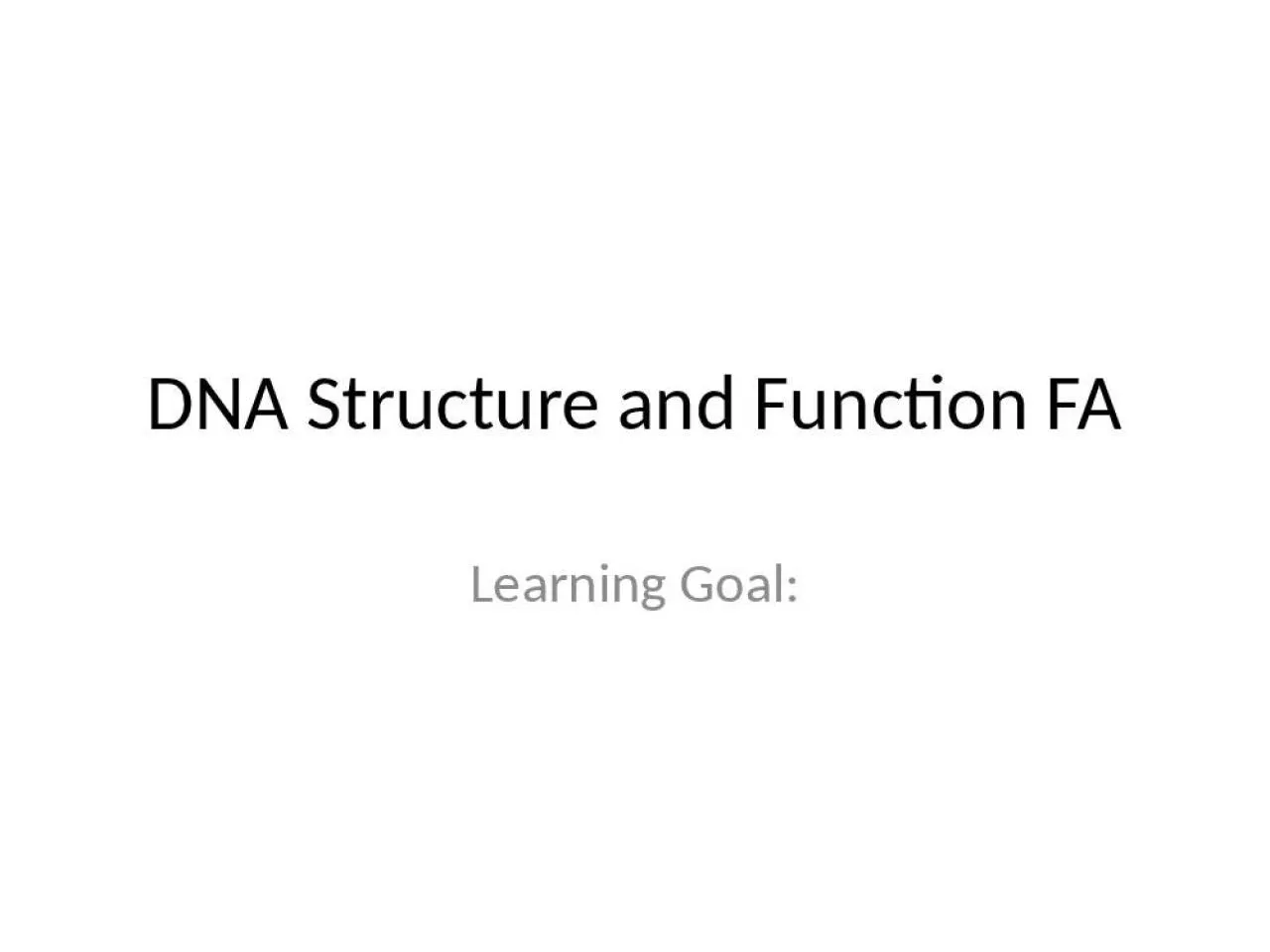 PPT-DNA Structure and Function FA