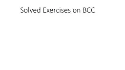 Solved Exercises on BCC Long Paths