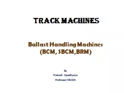 TRACK  MACHINES Ballast Handling Machines