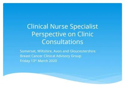 Clinical Nurse Specialist Perspective on Clinic Consultations